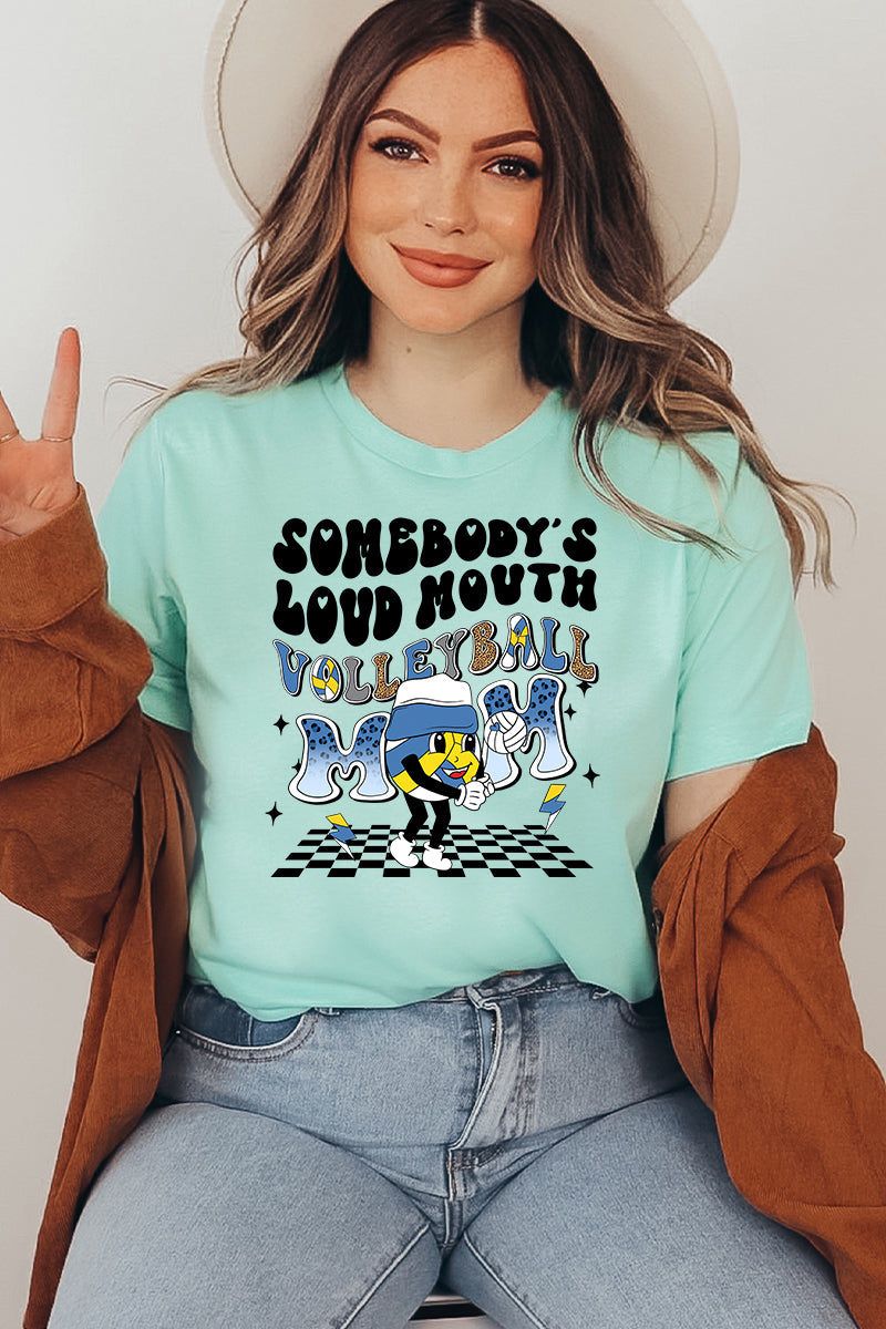Somebody's Loud Mouth Volleyball Mom