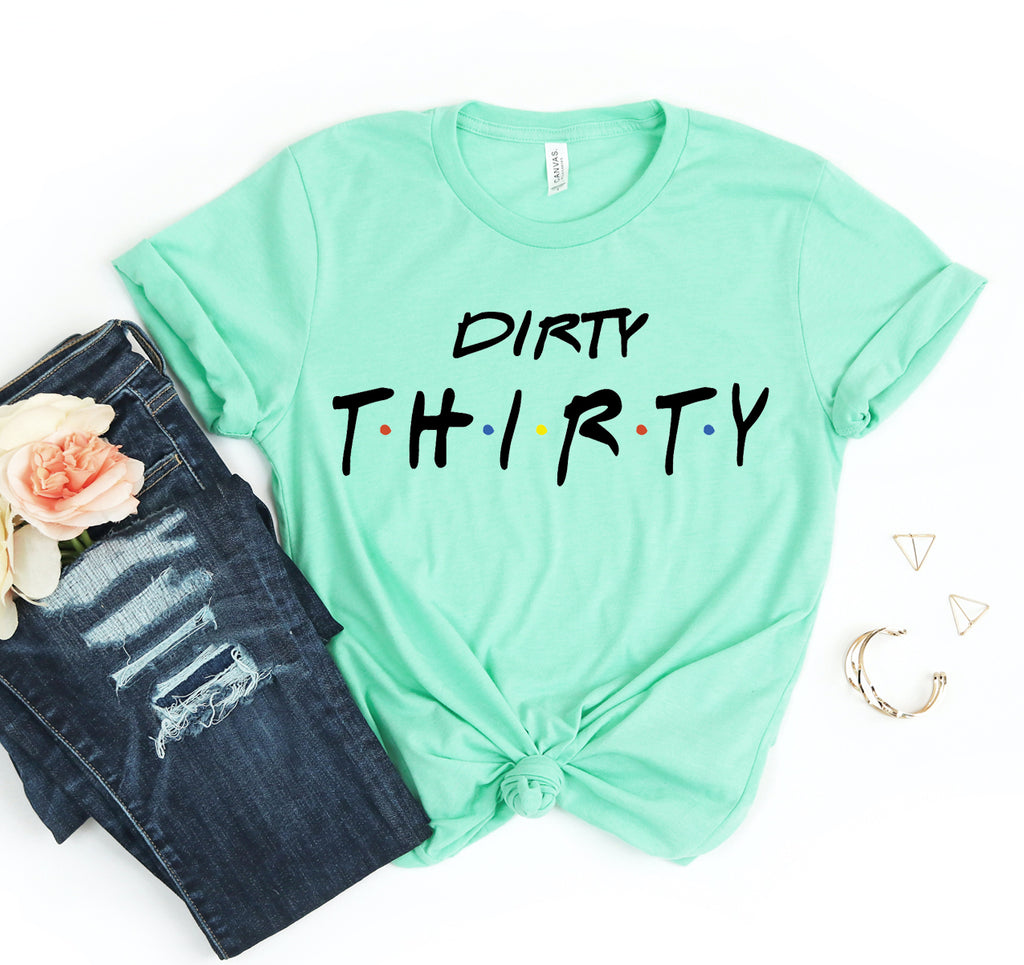 Dirty Thirty