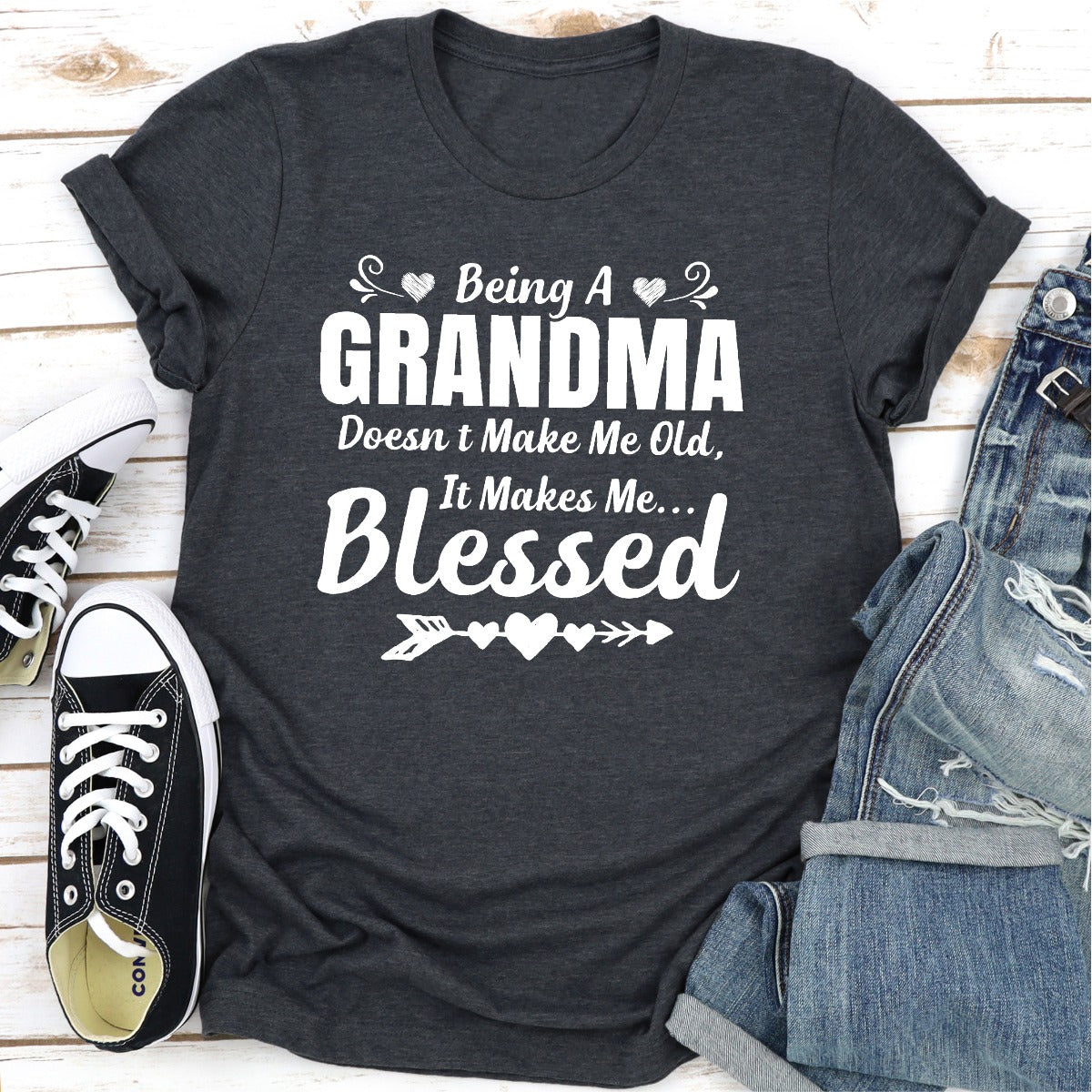 Being A Grandma T-Shirt